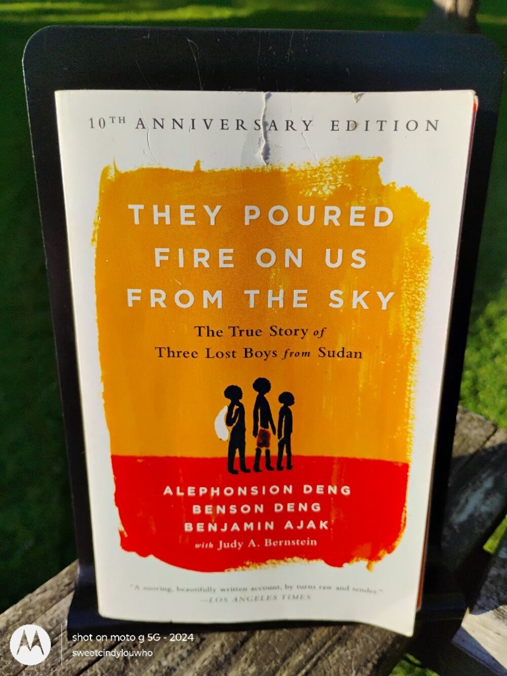 They Poured Fired on Us From the Sky 10th Anniv Ed dated 2015 Deng, Deng, Ajak